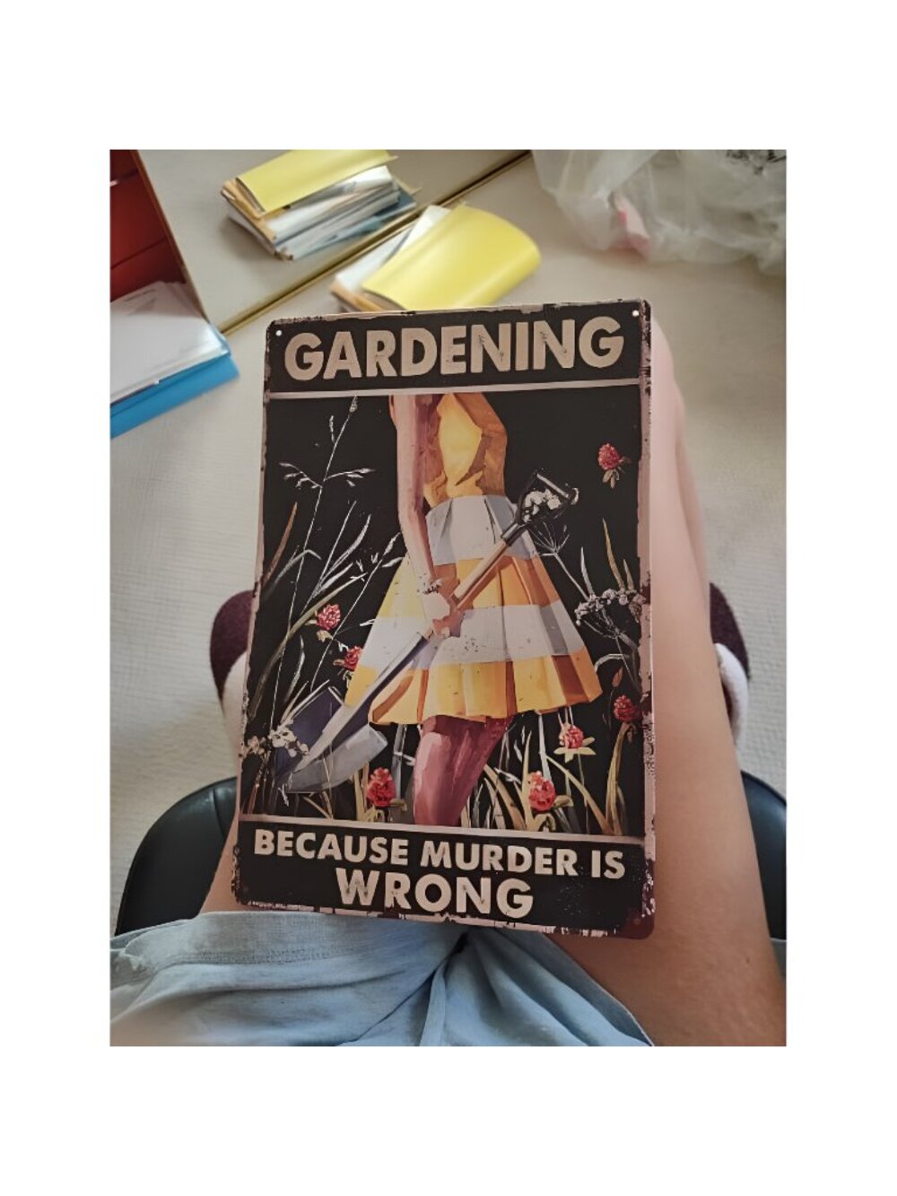 Garden Gardening Metal Tin Sign Gardening Because Murder is Wrong Funny Vintage